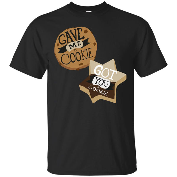 NEW GIRL - Gave me a Cookie Got you a Cookie T Shirt & Hoodie