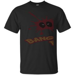 Deadpool - Deadpool Bang Bang Tshirt wade winston wilson T Shirt & Hoodie