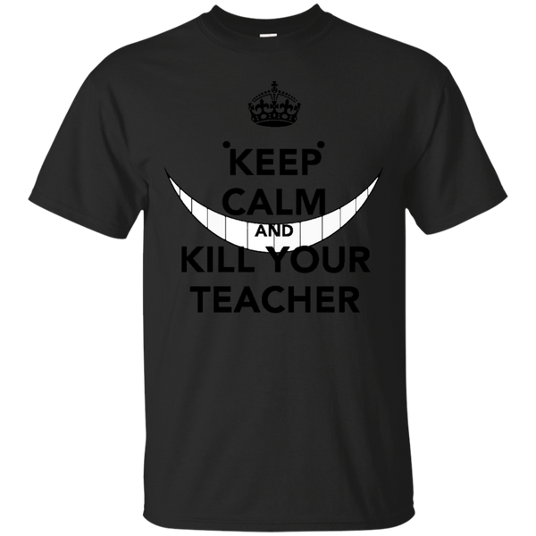 Luffy One Piece - Keep Calm and Kill Your Teacher baka T Shirt & Hoodie