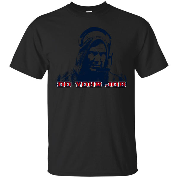 NEW ENGLAND PATRIOTS - Belichick Hoodie  Do Your Job T Shirt & Hoodie