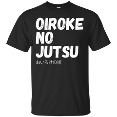 Naruto - OIROKE NO JUTSU T Shirt & Hoodie