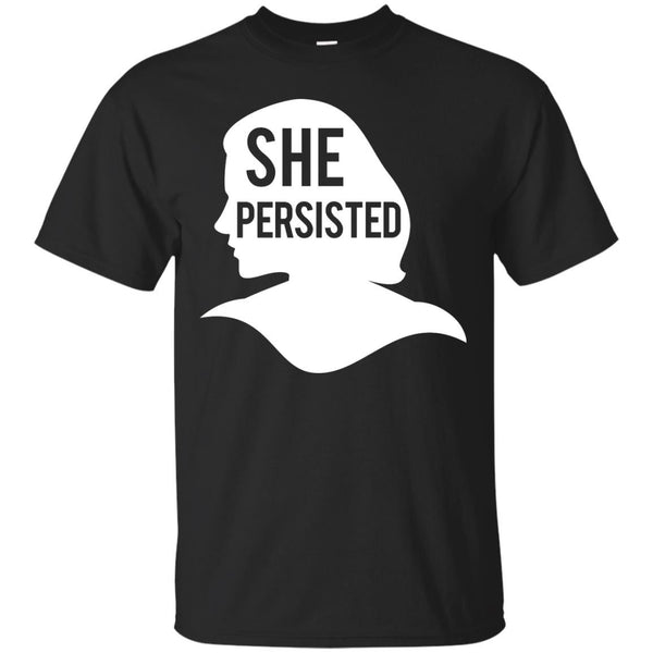 NEVERTHELESS SHE PERISTED - Feminism Resist Support  She Persisted T Shirt & Hoodie