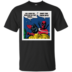 Deadpool - HEY I LOVED THAT MOVIE BUT robin T Shirt & Hoodie