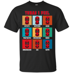 Deadpool - Deadpool  Today I feel happy T Shirt & Hoodie