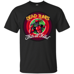 Deadpool - Deadpool Thats all folks looney tunes T Shirt & Hoodie