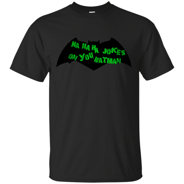 Suicide - Hahaha Jokes On You Batman comics T Shirt & Hoodie