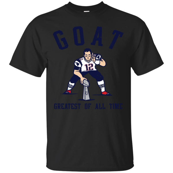 NEW ENGLAND PATRIOTS - Greatest of All Time T Shirt & Hoodie