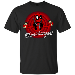 Deadpool - Chimichangas that's all folks T Shirt & Hoodie