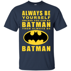 BATMAN SYMBOL - Always be T Shirt & Hoodie