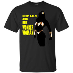 WONDERWOMAN - Keep Calm and BE Wonder Woman T Shirt & Hoodie