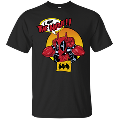 Deadpool - I AM THE NIGHT geek T Shirt & Hoodie