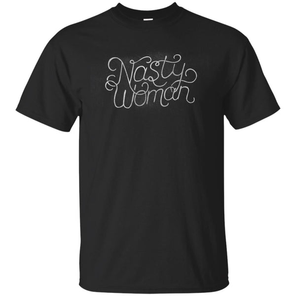 NASTY - Nasty Woman T Shirt & Hoodie