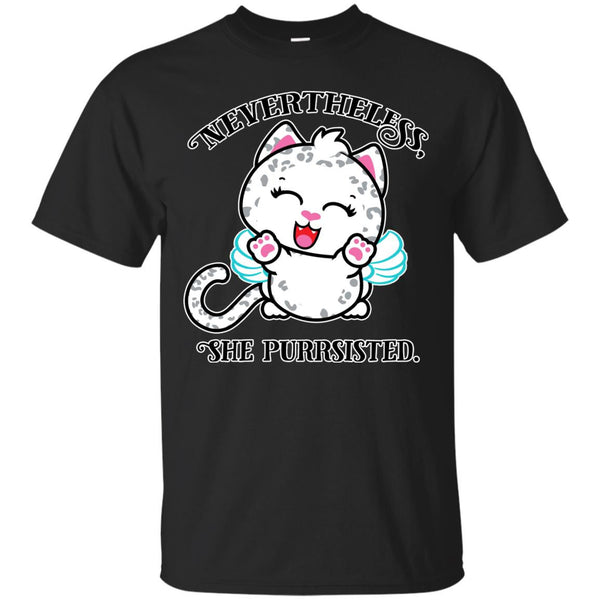 NEVERTHELESS - Nevertheless She Purrsisted T Shirt & Hoodie