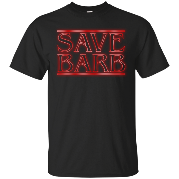 Stranger Things - Save Barb stranger things T Shirt & Hoodie