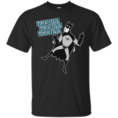 BATMAN SHIRT - Thrill Thrill Thrill T Shirt & Hoodie