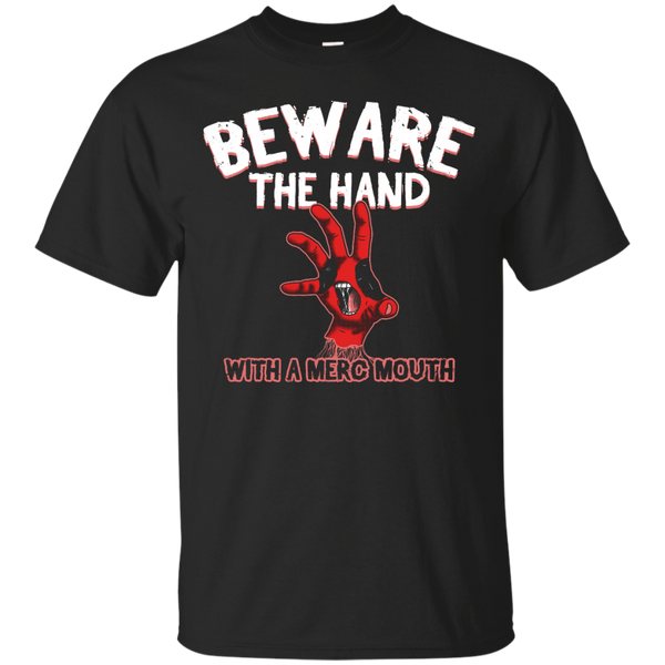 Deadpool - Beware the Hand with a Merc Mouth deadpool funny T Shirt & Hoodie