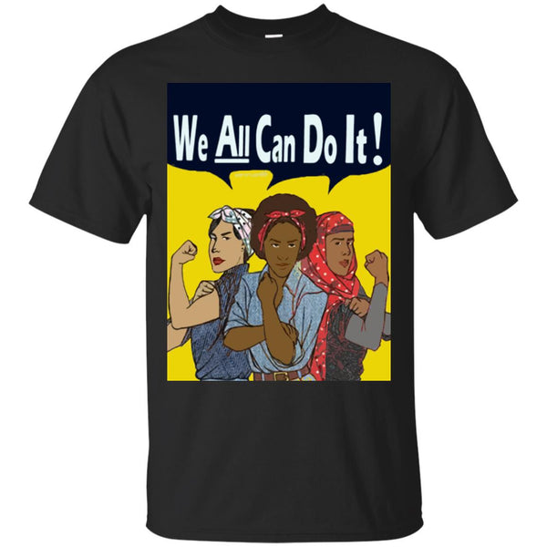 NASTY WOMEN - we all can T Shirt & Hoodie