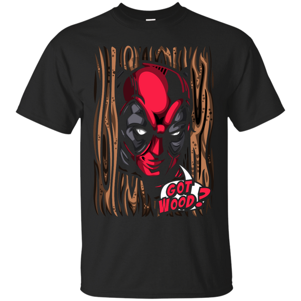 Deadpool - Got Wood deadpoolcorps T Shirt & Hoodie