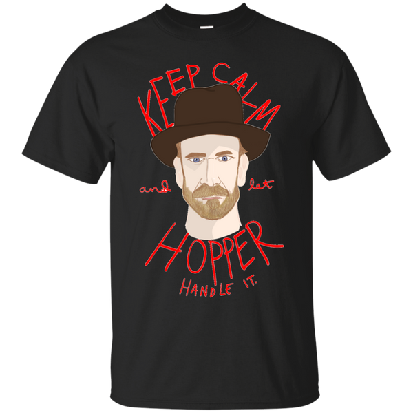 Stranger Things - Hopper Will Handle It stranger things T Shirt & Hoodie