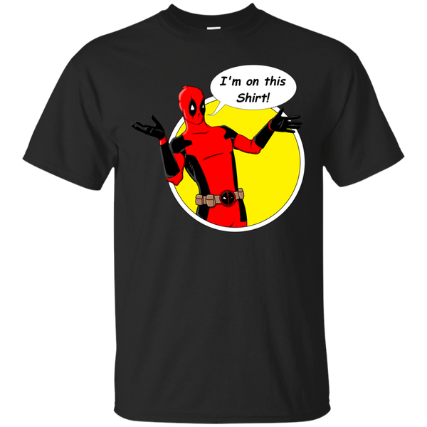 Deadpool - DPool on youre shirt therevengerer T Shirt & Hoodie