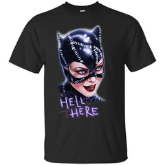 CATWOMAN - CATWOMAN  Hell Here T Shirt & Hoodie