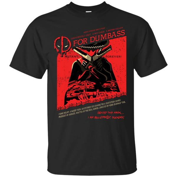 Deadpool - D for Dumbass movies T Shirt & Hoodie