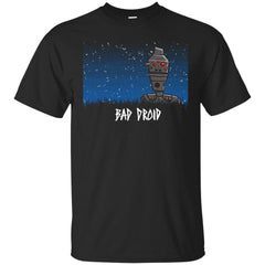 STAR WARS - BAD DROID T Shirt & Hoodie