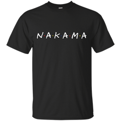 Naruto - NAKAMA  FRIENDS T Shirt & Hoodie