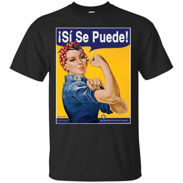 NEW - si se puede T Shirt & Hoodie