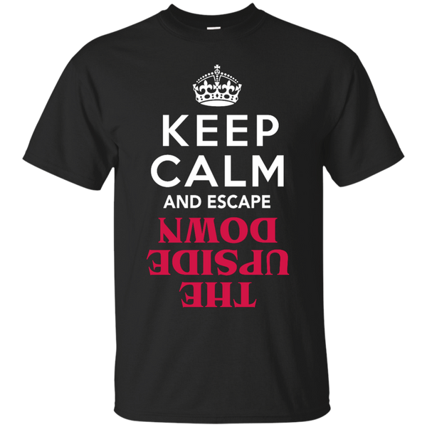 Stranger Things - Keep Calm and Escape the Upside Down Stranger Things stranger things T Shirt & Hoodie