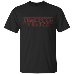 Deadpool - Deadpool Things deadpool T Shirt & Hoodie