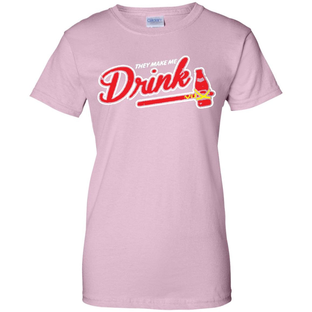 ATLANTA BRAVES - Atlanta Makes Me Drink T Shirt & Hoodie – 1920TEE