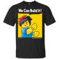 Lego - WE CAN BUILD IT T Shirt & Hoodie